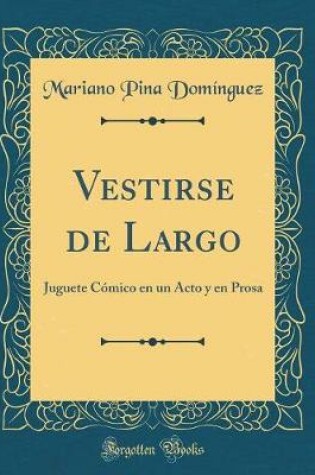 Cover of Vestirse de Largo