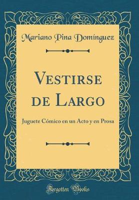 Book cover for Vestirse de Largo