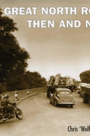 Cover of Great North Road:Then and Now