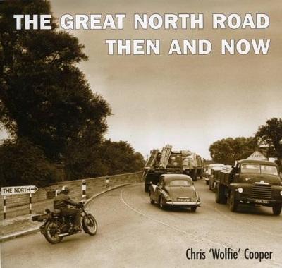Book cover for Great North Road:Then and Now