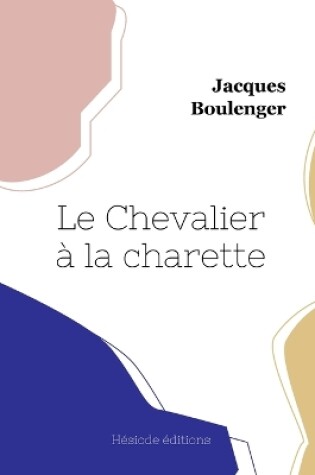 Cover of Le Chevalier à la charette