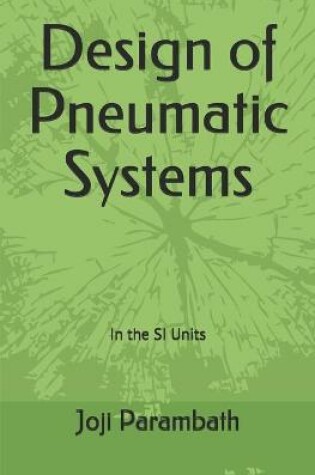 Cover of Design of Pneumatic Systems