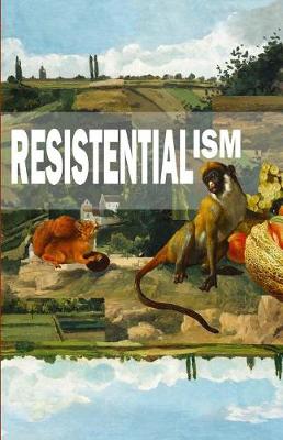 Book cover for Resistentialism