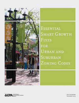 Book cover for Essential Smart Growth Fixes for Urban and Suburban Zoning Codes