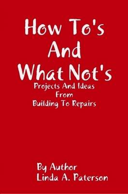 Book cover for How To's and What Not's