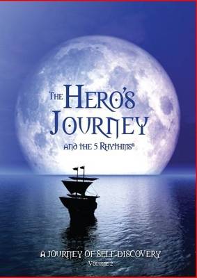 Book cover for The Hero's Journey and the 5 Rhythms