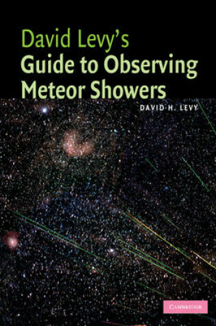 Cover of David Levy's Guide to Observing Meteor Showers