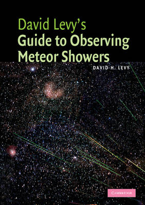 Book cover for David Levy's Guide to Observing Meteor Showers