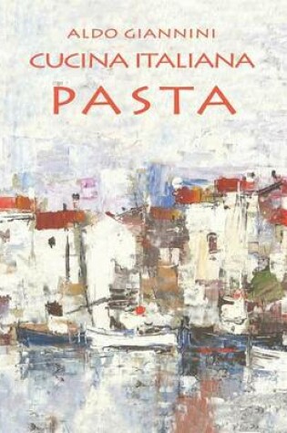Cover of Cucina Italiana Pasta