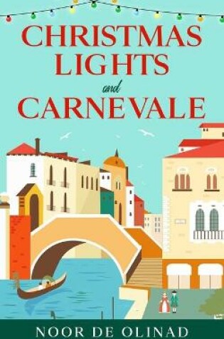 Cover of Christmas Lights and Carnevale