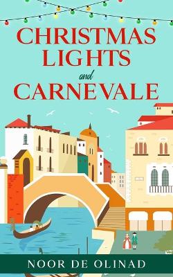 Book cover for Christmas Lights and Carnevale