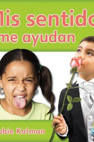 Cover of MIS Sentidos Me Ayudan (My Senses Help Me)