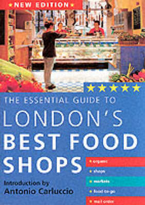 Book cover for The Essential Guide to London's Best Food Shops
