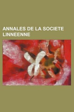 Cover of Annales de La Societe Linneenne