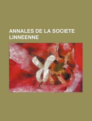 Book cover for Annales de La Societe Linneenne