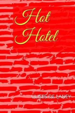 Cover of Hot Hotel