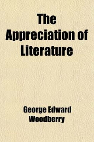 Cover of The Appreciation of Literature