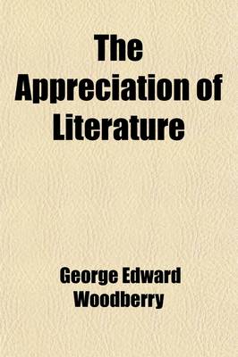 Book cover for The Appreciation of Literature