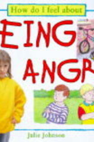 Cover of How Do I Feel About Getting Angry