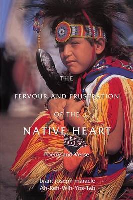 Cover of The Fervour and Frustration of the Native Heart
