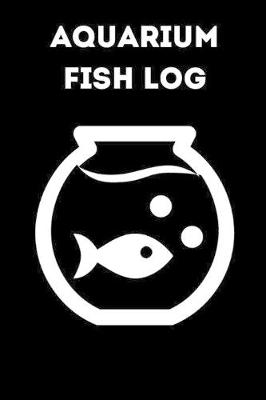 Book cover for Aquarium Fish Log