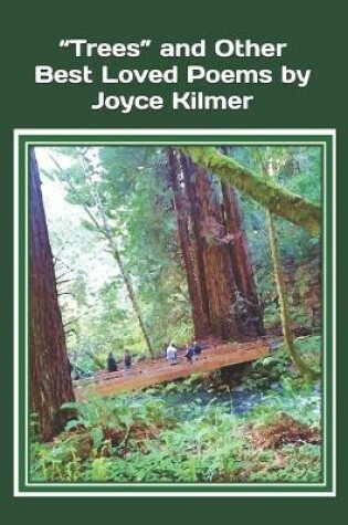 Cover of "Trees" and Other Best Loved Poems by Joyce Kilmer