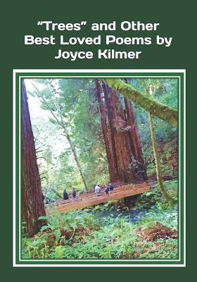 Book cover for "Trees" and Other Best Loved Poems by Joyce Kilmer