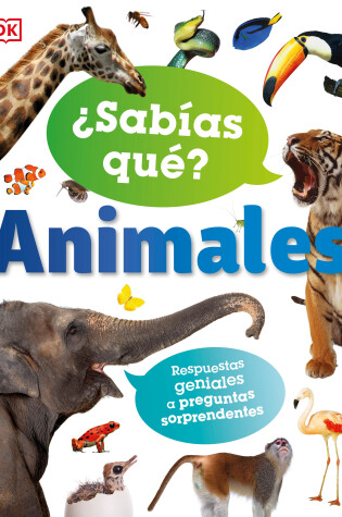 Cover of ¿Sabías qué? Animales (Did You Know? Animals)