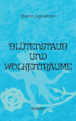 Book cover for Blütenstaub und Wolkenträume