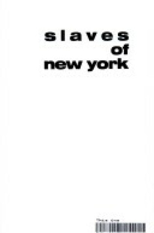 Cover of Slaves of New York