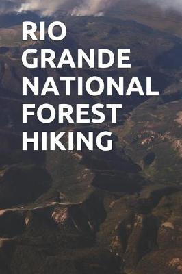 Book cover for Rio Grande National Forest Hiking