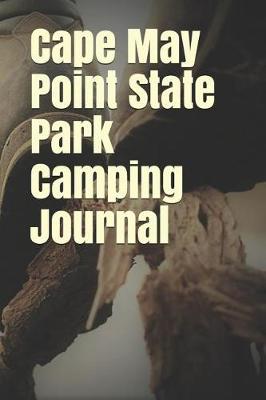 Book cover for Cape May Point State Park Camping Journal