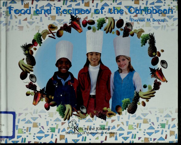 Book cover for Food and Recipes of the Caribbean (Beatty, Theresa M. Kids in the Kitchen.)