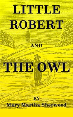 Book cover for Little Robert and The Owl