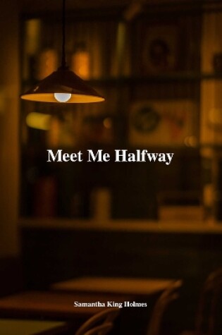 Cover of Meet Me Halfway