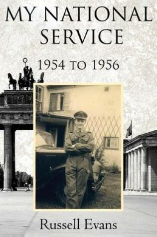 Cover of My National Service 1954 to 1956