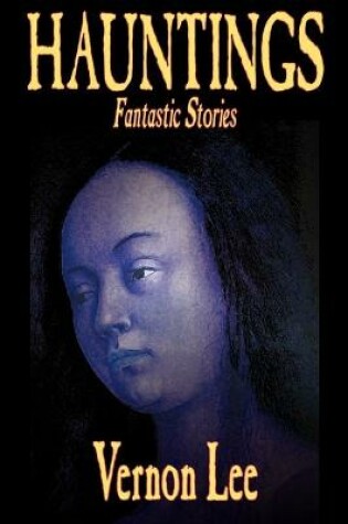 Cover of Hauntings by Vernon Lee, Fiction, Horror