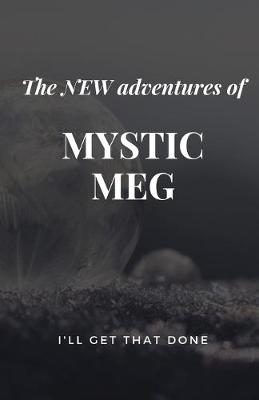 Book cover for The New Adventures of Mystic Meg