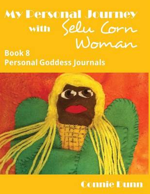 Book cover for My Personal Journey with Selu Corn Woman