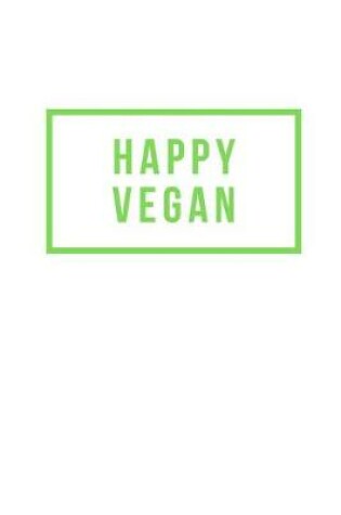 Cover of Happy Vegan