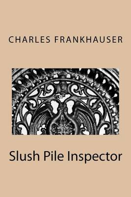 Book cover for Slush Pile Inspector