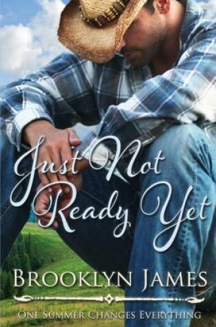 Cover of Just Not Ready Yet