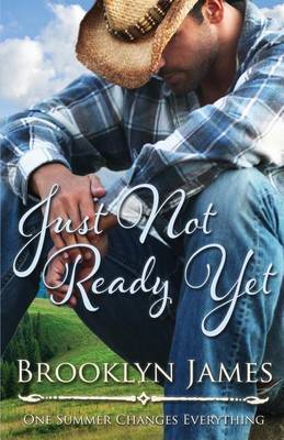 Book cover for Just Not Ready Yet