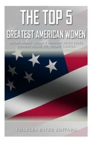 Cover of The Top 5 Greatest American Women