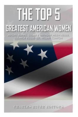 Book cover for The Top 5 Greatest American Women