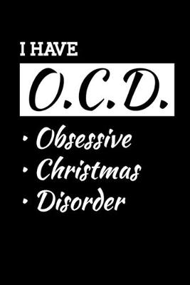 Book cover for I Have OCD Obsessive Christmas Disorder