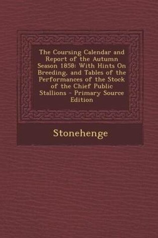 Cover of The Coursing Calendar and Report of the Autumn Season 1858