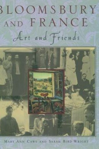 Cover of Bloomsbury and France: Art and Friends