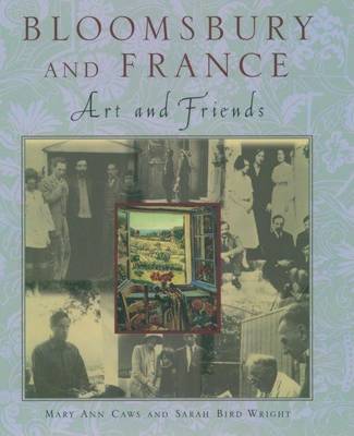 Book cover for Bloomsbury and France: Art and Friends