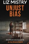 Book cover for Unjust Bias